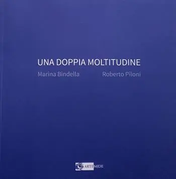 Occasione Imperdibile Una doppia moltitudine