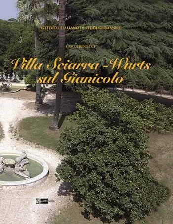 Villa Sciarra-Wurts sul Gianicolo. Ediz. illustrata A Buon Prezzo