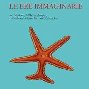 Le ere immaginarie Prezzo Scontato