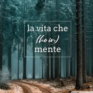 Vendita Finale La vita che (ho in) mente