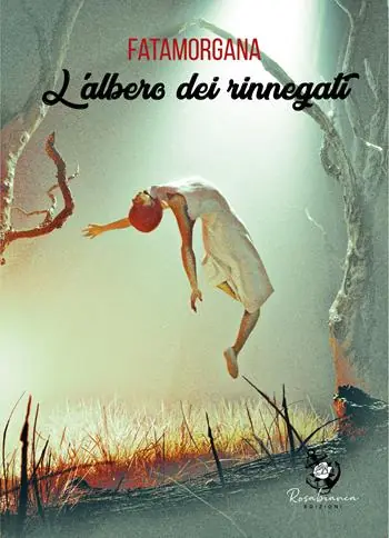 Super Prezzo L‘albero dei rinnegati