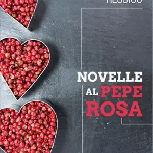 Sconto Novelle al pepe rosa