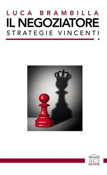 Il negoziatore. Strategie vincenti. Ediz. integrale Novità