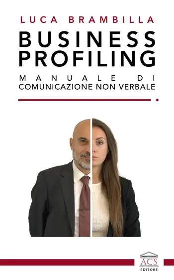 Direttamente Dal Produttore Business profiling. Manuale di comunicazione non verbale