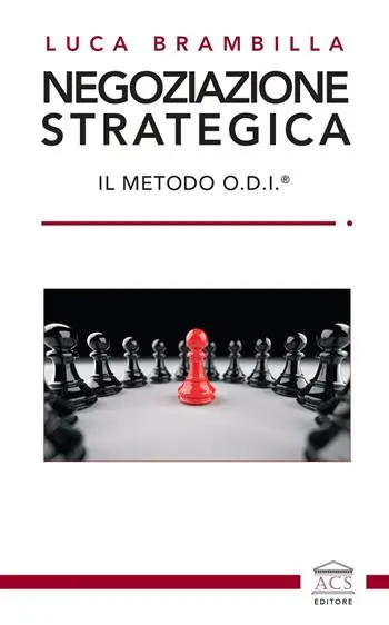 Di Tendenza Negoziazione strategica. Il Metodo O.D.I.®