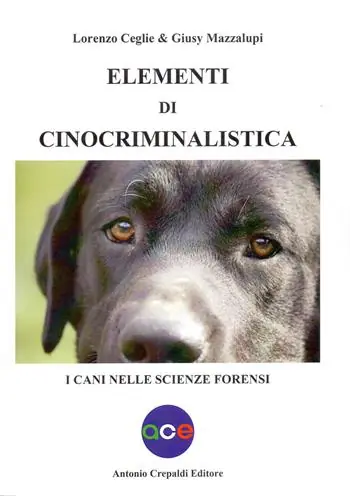 Elementi di cinocriminalistica. I cani nelle scienze forensi Non Perdere