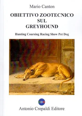 Obiettivo zootecnico sul greyhound. Hunting coursing racing show pet dog. Ediz. illustrata Prezzo Basso