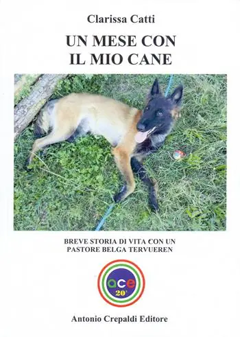 Un mese con il mio cane. Breve storia di vita con un pastore belga tervueren. Ediz. illustrata Super Prezzo