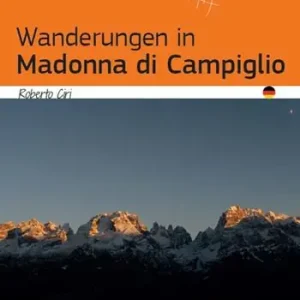 Wanderungen in Madonna di Campiglio Di Tendenza