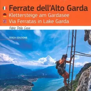 Occasione Ferrate Dell‘Alto Garda-Klettersteige Am Gardasee-Via Ferratas Ib Lake Garda