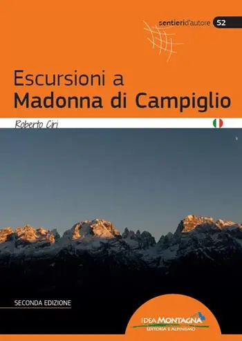 Escursioni a Madonna di Campiglio Quantità Limitata