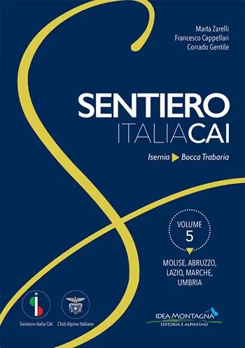 Molise-Abruzzo-Lazio-Marche-Umbria. Da Isernia a Bocca Trabaria Ordina Subito
