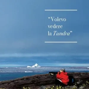 Ultima Occasione Volevo vedere la tundra