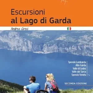 Promozione Esclusiva Escursioni al lago di Garda. Sponda lombarda. Alto Garda. Valle di Ledro. Valle del Sarca. Sponda Veneta
