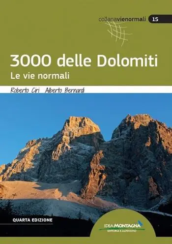 Economico I 3000 delle Dolomiti. Le vie normali