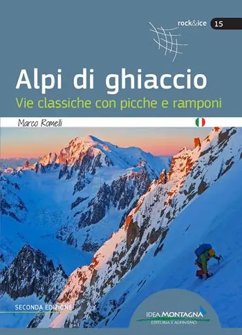 Di Tendenza Alpi di ghiaccio. Vie classiche con picche e ramponi