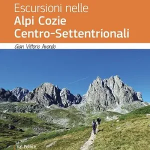Solo Oggi Escursioni nelle Alpi Cozie centro-settentrionali