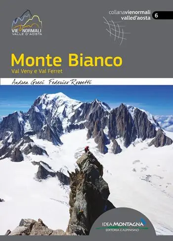 Monte Bianco. Val Veny e Val Ferret Occasione