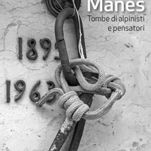 Vendita Finale Manes. Tombe di alpinisti e pensatori