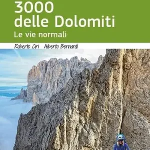I 3000 delle Dolomiti. Le vie normali Novità