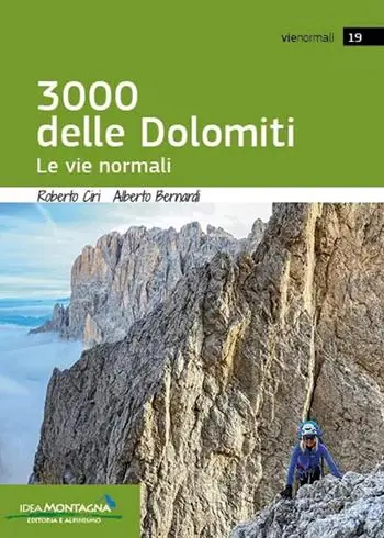 I 3000 delle Dolomiti. Le vie normali Novità