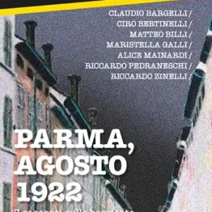 Parma, agosto 1922. 7 racconti sulle barricate Promozione Esclusiva
