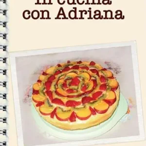Compra Adesso In cucina con Adriana