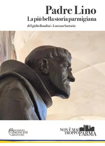 Nuovo Arrivo Padre Lino. La più bella storia parmigiana