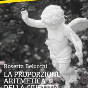 Ultimissimo Modello La proporzione aritmetica della giustizia