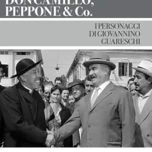 A Buon Prezzo Don Camillo, Peppone & Co. I personaggi di Giovannino Guareschi