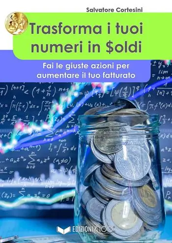 Trasforma i tuoi numeri in soldi Ultima Occasione