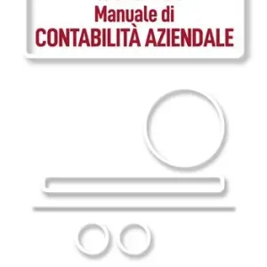 Nuova Collezione Manuale di contabilità aziendale