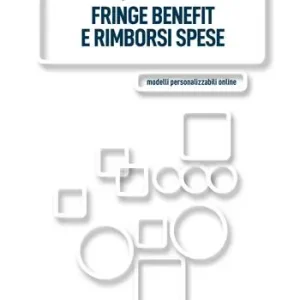Promo Stagionale Fringe benefit e rimborsi spese. Ediz. integrale. Con modelli personalizzabili