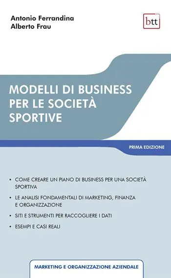 Bestseller Modelli di business per le società sportive. Ediz. integrale