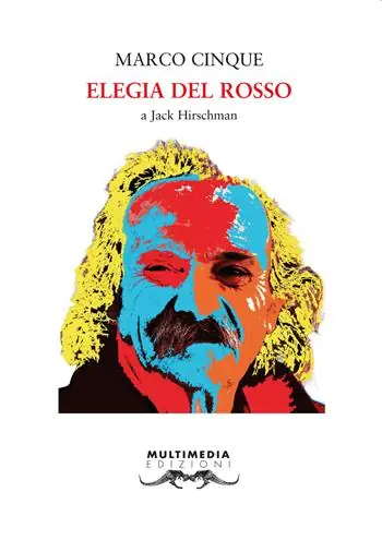 Ordina Subito Elegia del rosso. A Jack Hirschman