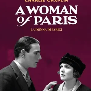 A woman of Paris. La donna di Parigi. 2 DVD. Con Libro Solo Oggi