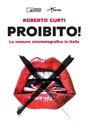Proibito! La censura cinematografica in Italia Offerta Lampo