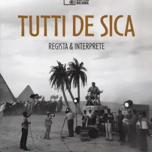 Spedizione Espresso Tutti De Sica. Regista & interprete