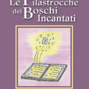 Le filastrocche dei boschi incantati Occasione