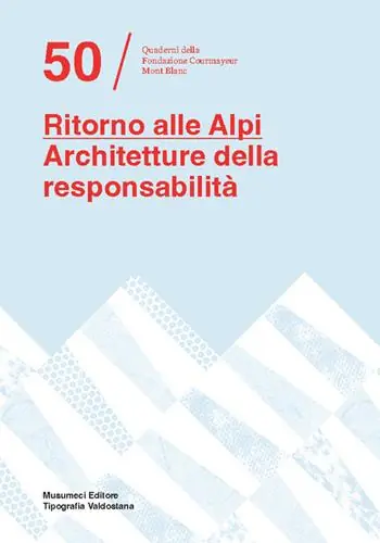 Ritorno alle Alpi. Architetture della responsabilità Nuovo Arrivo