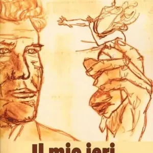 Non Perdere Il mio ieri, il mio oggi