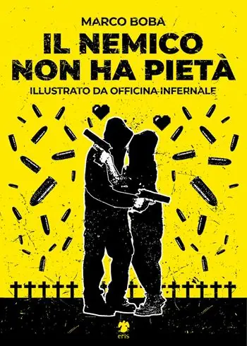 Ultima Occasione Il nemico non ha pietà