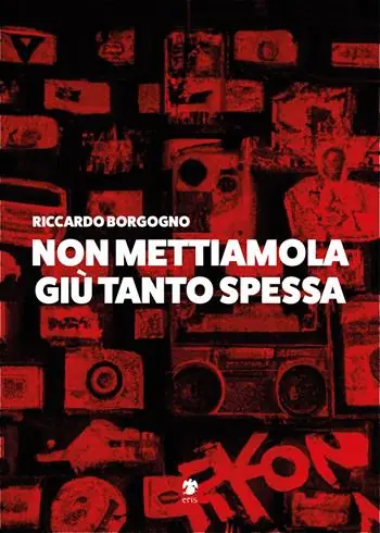 Non mettiamola giù tanto spessa Prezzo Scontato