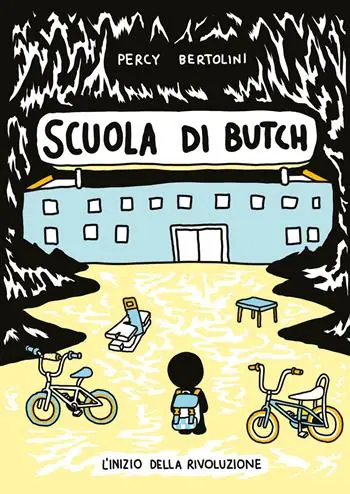 Scuola di Butch. L‘inizio della rivoluzione Saldi