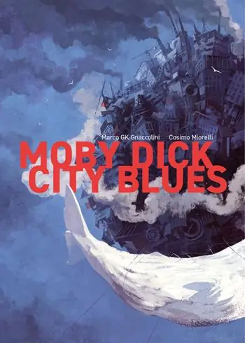 Occasione Imperdibile Moby dick city blues