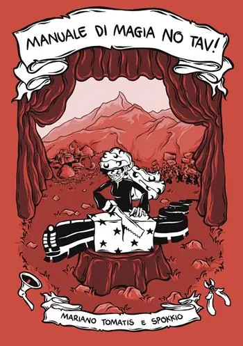 Manuale di magia no tav! Di Tendenza