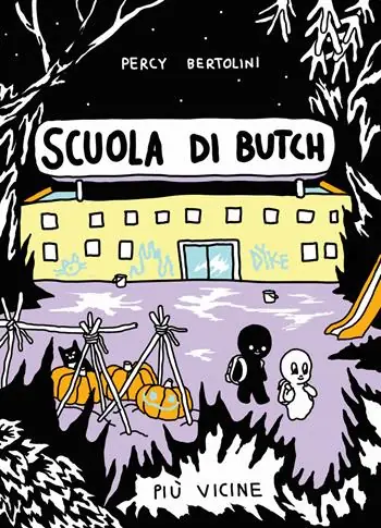 Nuovo Arrivo Scuola di Butch. Più vicine