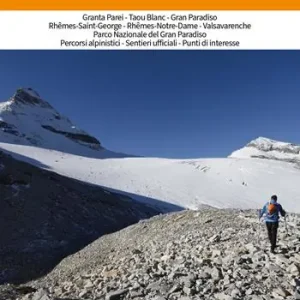 Soddisfatti O Rimborsati Gran Paradiso. Valsavarenche Val di Rhêmes 1 25.000