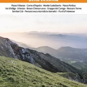 Monti Lessini. Parco Naturale Regionale della Lessinia Prezzo Ridotto