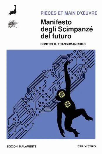 Offerta Manifesto degli scimpanzé del futuro. Contro il transumanesimo
